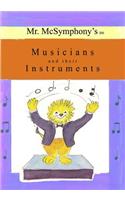 Mr. McSymphony's Musicians and their Instruments