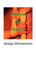 Between the Layers: (English)