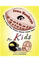 Iowa Hawkeye Football Trivia for Kids: With a Few Fun Facts about Iowa Too!