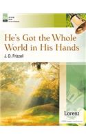 He?S Got The Whole World In His Hands