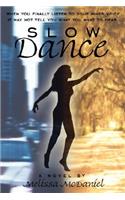 Slow Dance