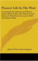 Pioneer Life in the West