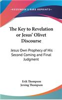 The Key to Revelation or Jesus' Olivet Discourse