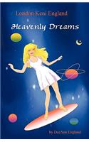 London Keni England: Heavenly Dreams: A Novel