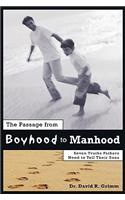 Passage from Boyhood to Manhood