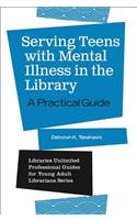 Serving Teens with Mental Illness in the Library