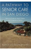 A Pathway to Senior Care in San Diego