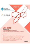 CHI 15 Conference on Human Factor in Computing Systems Vol 6