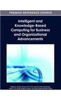 Intelligent and Knowledge-Based Computing for Business and Organizational Advancements