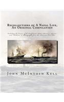 Recollections of A Naval Life, An Original Compilation: Including the Cruises of the Confederate States Steamers "Sumter" and "Alabama" & Photographs from the American Civil War