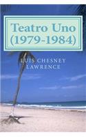 Teatro Uno (1979-1984)
