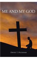 Me and My God