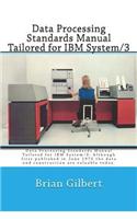 Data Processing Standards Manual Tailored for IBM System/3