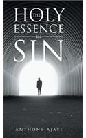 The Holy Essence in Sin: (English)