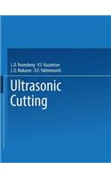Ultrasonic Cutting / Ul’trazvukovoe Rezanie / ????pa??y?o?oe pe???e