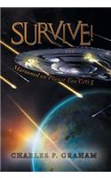 Survive!: Marooned on Planet Tau Ceti G