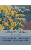 Ariana Institute Techniques in the Spa World