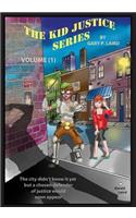 The kid Justice Series