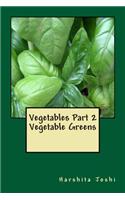 Vegetables Part 2: Vegetable Greens(All about Vegetables)