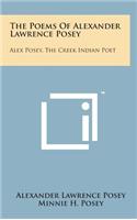The Poems of Alexander Lawrence Posey