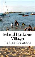 Island Harbour Village