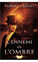 L'Ennemi de l'Ombre