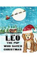 Leo The Pup Who Saved Christmas