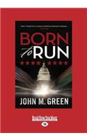 Born to Run (Large Print 16pt)