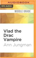 Vlad the Drac Vampire