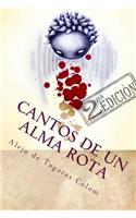 Cantos de Un Alma Rota: Primera SinfonÃ­a