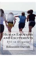 Human Emotions and Excitements: Internal Evil in Disguise