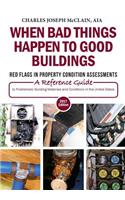 When Bad Things Happen to Good Buildings