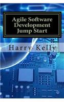 Agile Software Development Jump Start: (English)