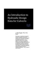 Introduction to Hydraulic Design Data for Culverts