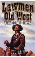 Lawmen of the Old West