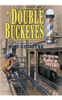Double Buckeyes: A Story of the Way America Used to Be