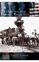Short History of Florida Railroads