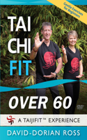 Tai Chi Fit Over 60: Gentle Exercises for Beginners