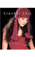 Crochet Chic: 30 Scarves, Hats & Bags