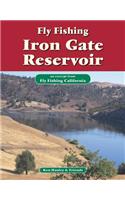 Fly Fishing Iron Gate Reservoir