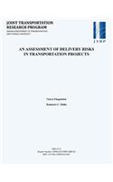 An Assessment of Delivery Risks in Transportation Projects