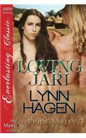 Loving Jari [Pride Valley 3] (Siren Publishing Everlasting Classic Manlove)