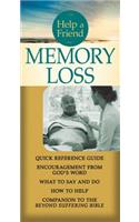 Help a Friend: Memory Loss