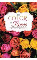 The Color of Roses