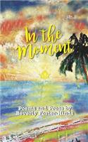 In the Moment