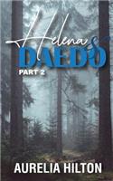 Helena & Daedo: Part 2: Part 1: A Hot & Steamy Aurelia Hilton's Romance Short Novel Book 30