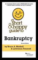 A Short & Happy Guide to Bankruptcy