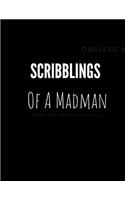 Scribblings of a madman