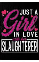 Just A Girl In Love With Her Slaughterer