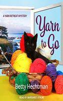 Yarn to Go Lib/E